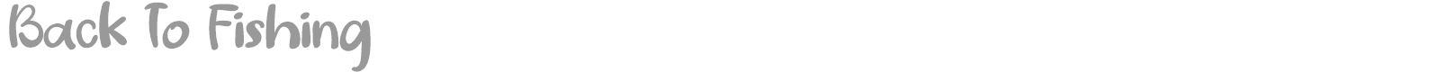 Back To Fishing font preview